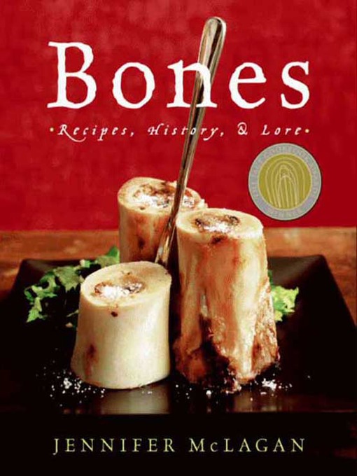Title details for Bones by Jennifer McLagan - Wait list
